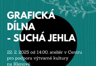 Grafická dílna - suchá jehla 